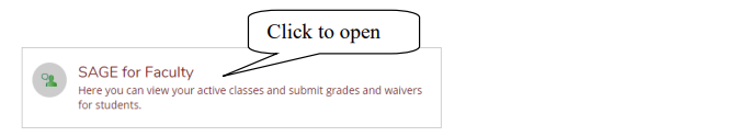 Screenshot showing the SAGE for Faculty tab, where faculty can view active classes, submit grades, and submit waivers for students.